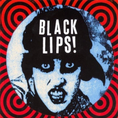 BLACK LIPS - Black Lips