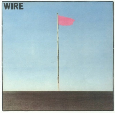 WIRE - Pink Flag