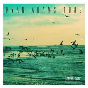 RYAN ADAMS - 1989