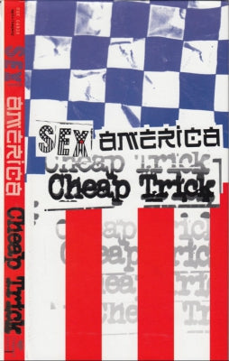 CHEAP TRICK - Sex, America, Cheap Trick