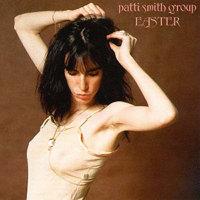 PATTI SMITH GROUP - Easter