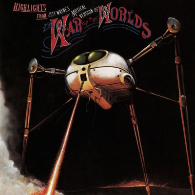 JEFF WAYNE - Highlights From Jeff Wayne's Musical Version Of The War Of The Worlds