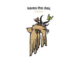 SAVES THE DAY - In Reverie