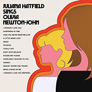 JULIANA HATFIELD - Juliana Hatfield Sings Olivia Newton-John