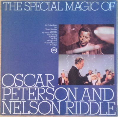 OSCAR PETERSON & NELSON RIDDLE - The Special Magic Of Oscar Peterson And Nelson Riddle