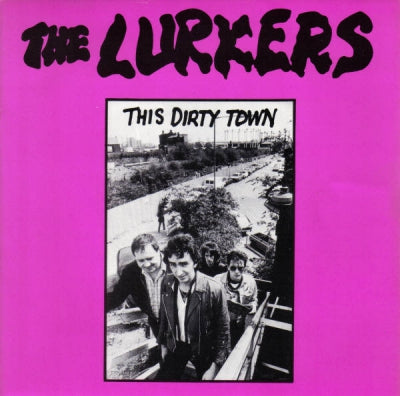 THE LURKERS - This Dirty Town