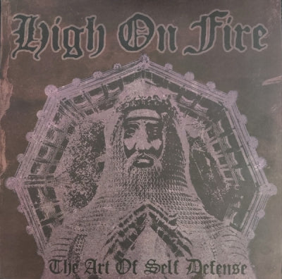 HIGH ON FIRE - The Art Of Self Defense