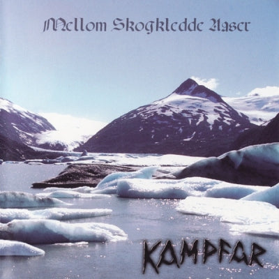 KAMPFAR - Mellom Skogkledde Aaser