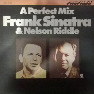 FRANK SINATRA & NELSON RIDDLE - A Perfect Mix Frank Sinatra & Nelson Riddle