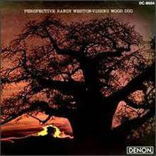 RANDY WESTON-VISHNU WOOD DUO - Perspective