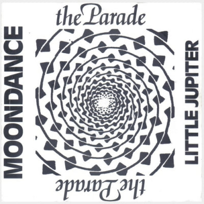 THE PARADE - Moondance / Little Jupiter