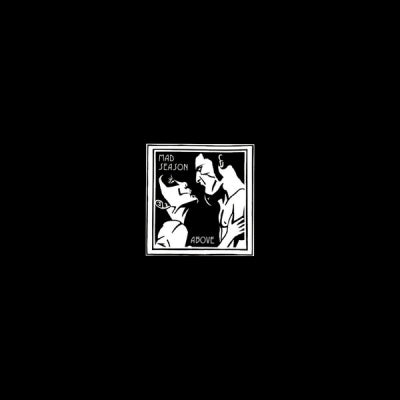 MAD SEASON - Above