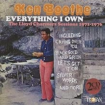 KEN BOOTHE - Everything I Own (The Lloyd Charmers Sessions 1971-1976)