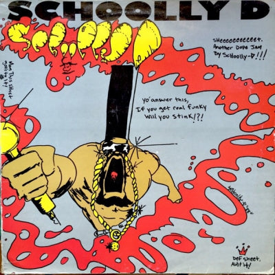 SCHOOLLY-D - Smoke Some Kill