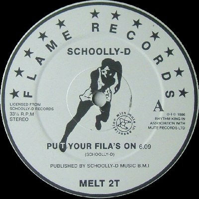 SCHOOLLY-D - Put Your Fila's On / P.S.K (What Does It Mean?)