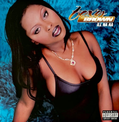 FOXY BROWN - Ill Na Na